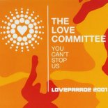 The Love Committee - You Can\'t Stop Us (Loveparade 2001) [EK Mix]