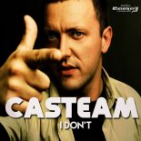 Casteam - I Don't (Alchemist Project Summer Mix)