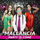 Mallancia - Party Is Come