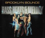 Brooklyn Bounce - Bass, Beats & Melody (Extended Remix)