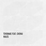 Tensnake, Chenai - Rules (extended mix)