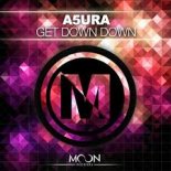 A5ura - Get Down Down (Original Mix)