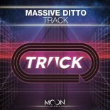 Massive Ditto - TRACK (Original Mix)