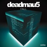 deadmau5 - FALL (Original Mix)
