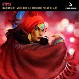 Mariana Bo & Mr. Black & Futuristic Polar Bears - Gypsy (Extended Mix)