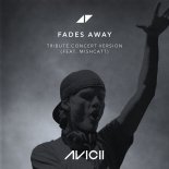 Avicii Feat. MishCatt - Fades Away (Tribute Concert Version)