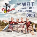 Die Gerchli - Die Welt dreht sich auch ohne dich (Extended) (DualXess Remix)