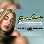 Dua Lipa - Don't Start Now (Vanrod & Mark Alvarado Remix)