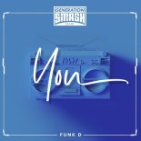 Funk D - You (Original Mix)