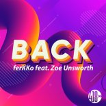 Ferkko Feat. Zoe Unsworth - Back (Extended Mix)