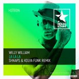Willy William - La La La (Shnaps & Kolya Funk Radio mix)
