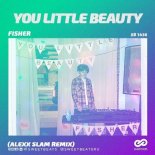 Fisher - You Little Beauty (Alexx Slam Radio mix)