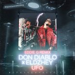 Don Diablo & Allj - UFO (Eddie G Remix)