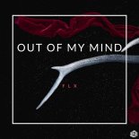 Flx - Out Of My Mind (Original Mix)