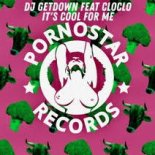 DJ Getdown, CloClo - It's Cool For Me (Club Mix)