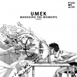 UMEK - Managing the Moment (Original Mix)