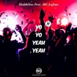 DeathNov feat. MC LuJian - Yo Yo Yeah Yeah !! (Original Mix) 