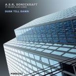 A.S.R & Sonickraft Feat. Calvin Allan Clarke - From Dusk Till Dawn (Original Mix)