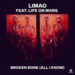 Limao feat. Life on Mars - Broken Bone (All I Know) (Extended Mix)