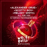 Alexander Orue, Scotty Boy & Melody Smith - All For You (Dj Vartan & Techcrasher Radio Edit)
