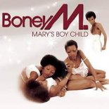 Boney M. - Mary's Boy Child-Oh My Lord