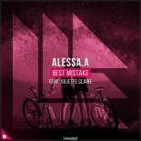 ALESSA.A feat. Juliette Claire - Best Mistake (Extended Mix)