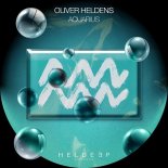 Oliver Heldens - Aquarius (Extended Mix)