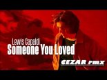 Lewis Capaldi - Someone You Loved (CEZAR rmx)