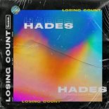 Hades - Losing Count (Original Mix)