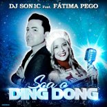  DJ Son1c feat. Fatima – Soa o Ding Dong