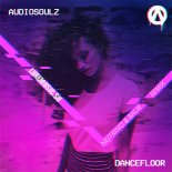 Audiosoulz - Dancefloor (Nejtrino & Baur Extended Remix)