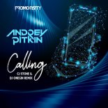 ANDREY PITKIN - CALLING (CJ STONE & DJ ONEGIN REMIX)