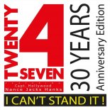 TWENTY 4 SEVEN - I Can't Stand It (feat. Capt. Hollywood , Nance , Jacks & Hanks) (RVR Remaster 2019)