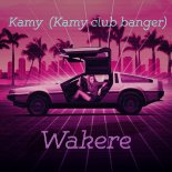 Kamy feat. Lil Baliil - Wakere (Kamy Club Banger)
