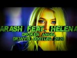 Arash feat. Helena - Broken Angel (BR3NVIS 2020 Bootleg)