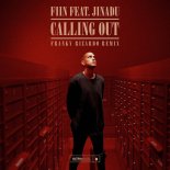 Fiin feat Jinadu - Calling Out (Franky Rizardo Remix)