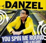 Danzel - You Spin Me Round (ZIVIXO Bootleg)