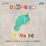 DJ DimixeR - Manatee (Lavrushkin & Max Roven Radio Mix)