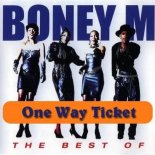 Boney M - One Way Ticket (BECY x Gore G Bootleg) 2020
