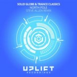 Solid Globe & Trance Classics - North Pole (Steve Allen Extended Remix)