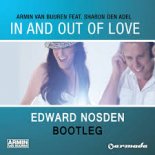 Armin Van Buuren Feat. Sharon Den Adel - In And Out of Love (Edward Nosden Bootleg)