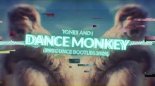 Tones and I - Dance Monkey (DJ Bounce Bootleg 2020)