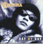 Regina - Day By Day (Shabba Style Re-boot 2k20)