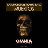 Isaac Rodriguez, Ricardo Reyna - Muertos (Extended Mix)