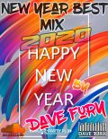 New Year Best Mix 2020 by Dave Fury