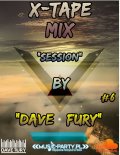 Dave Fury X - Tape Sessions #6