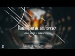 Dj Lizven Ft. Kina & Adriana Proenza - Can We Kiss Forever (Bootleg Remix)