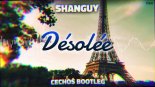 SHANGUY - Désolée (Cechoś Bootleg)