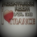 Moontraxx Room Vol.30  I Love Trance