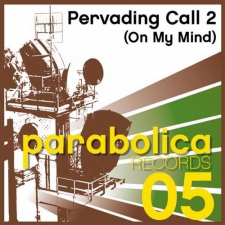 Pervading Call Two - On My Mind (X900 Mix)